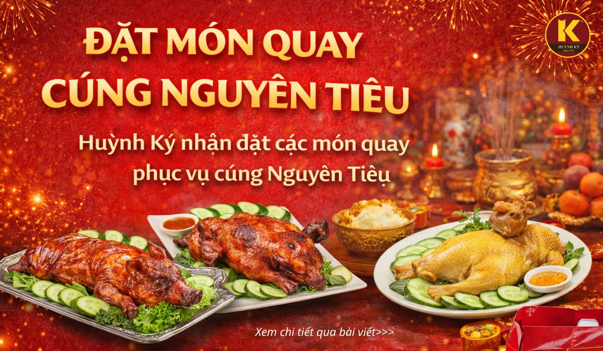 đặt món quay cúng Nguyên Tiêu