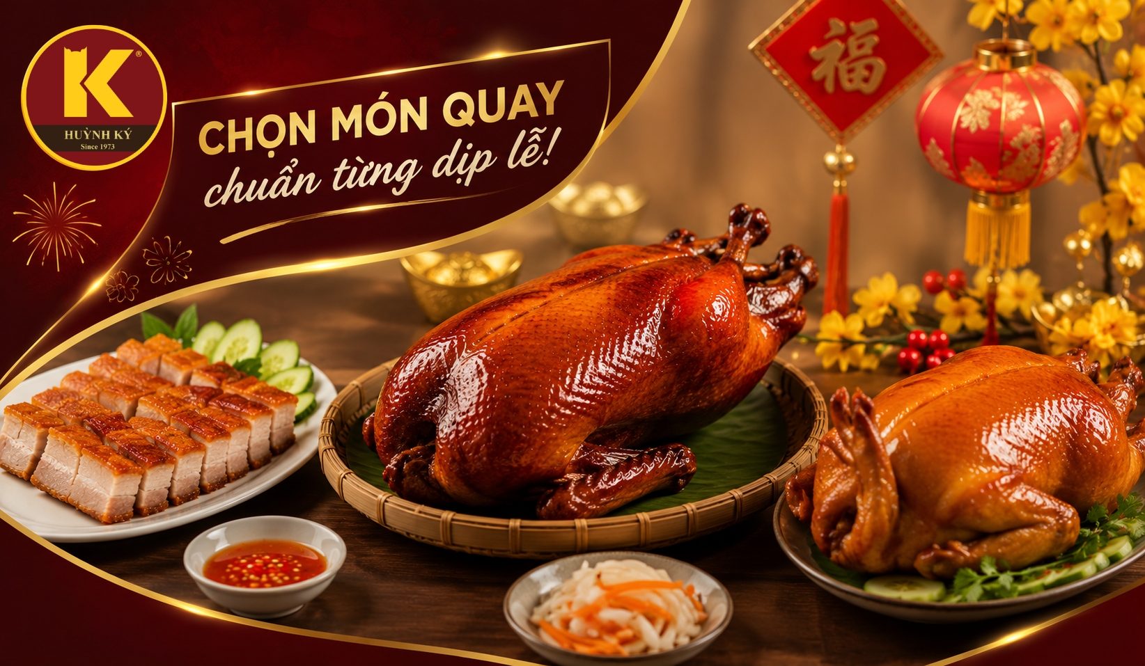 Cách chọn món quay phù hợp từng dịp lễ