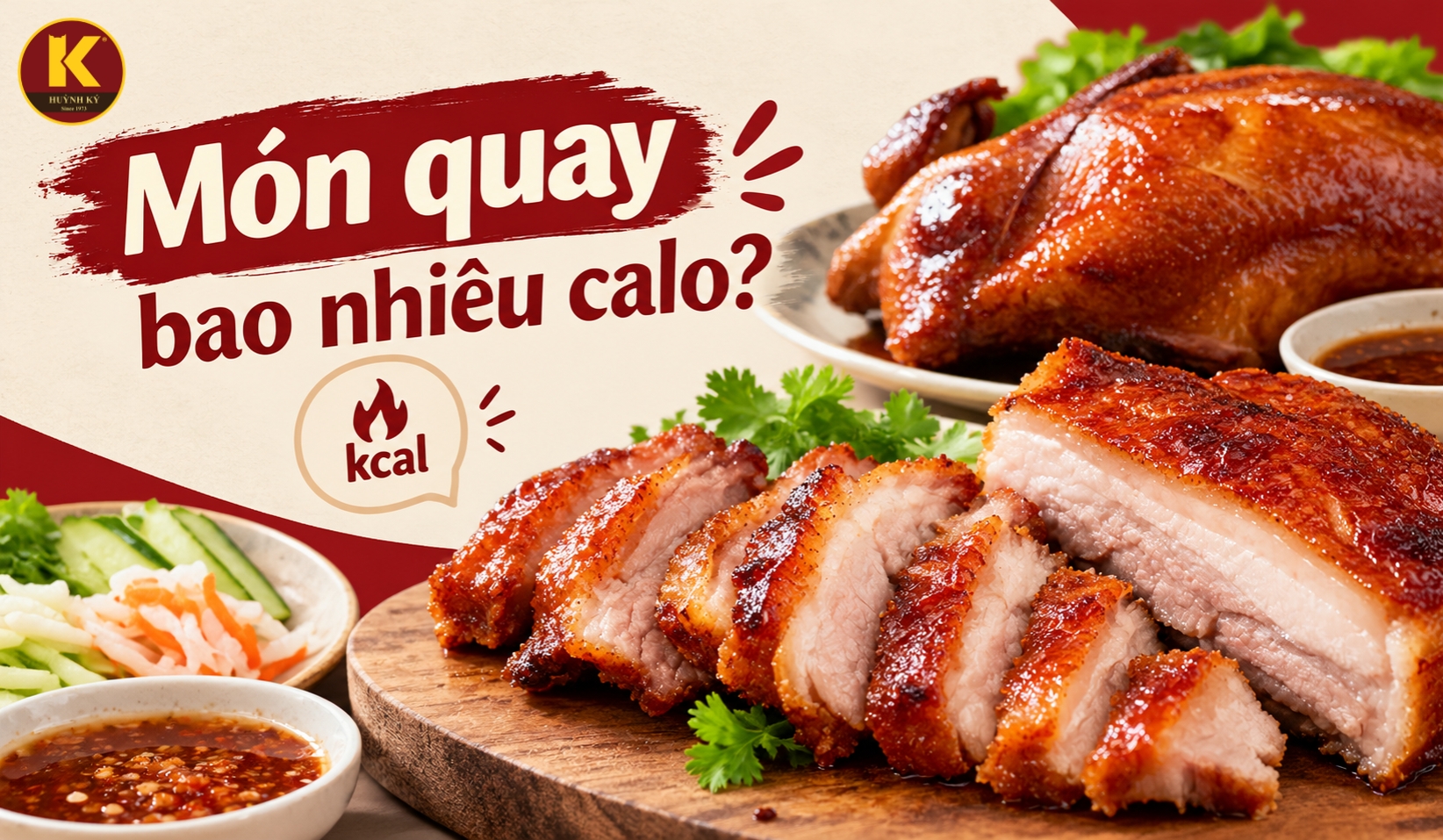 Món quay bao nhiêu calo?
