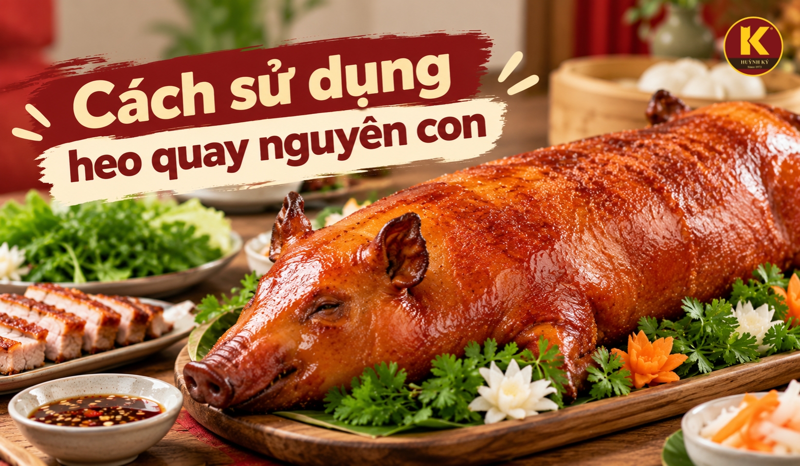 cách sử dụng heo quay nguyên con
