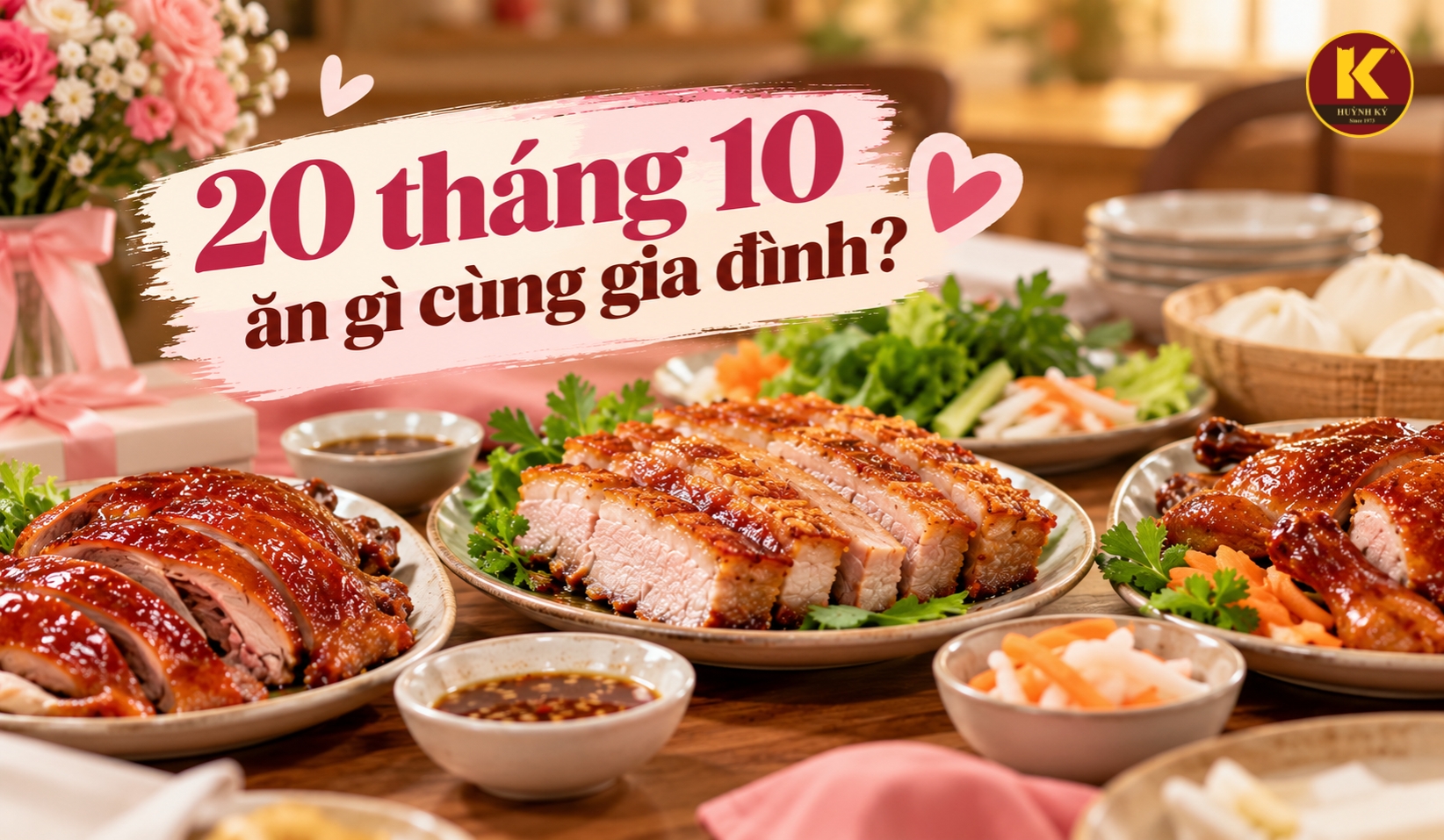 20 tháng 10 ăn gì cùng gia đình