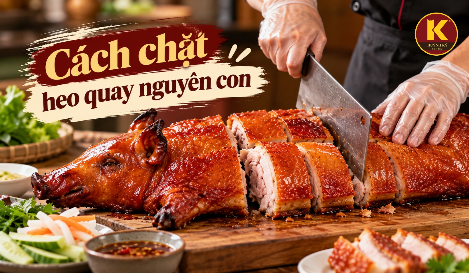 Cách chặt heo quay nguyên con đúng cách